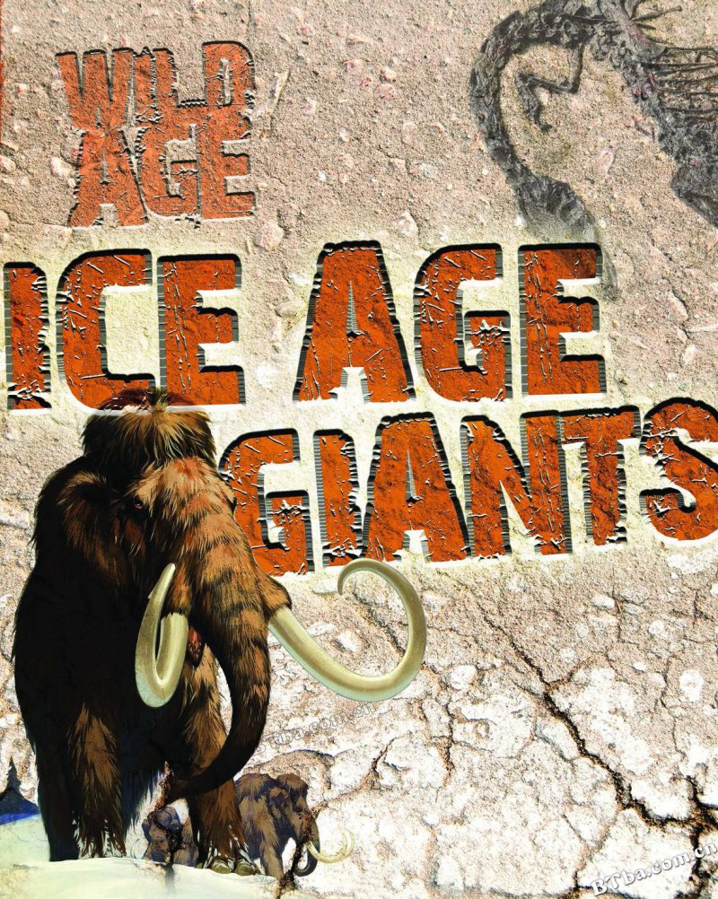 冰河巨兽/Ice Age Giants