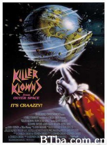 外太空杀人小丑/Killer Klowns from Outer Space Poster  -720p|1080p高清bt种子下载