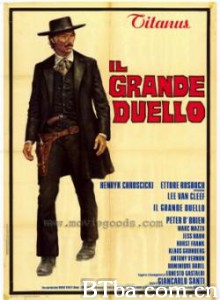 地狱神枪手/The Grand Duel-720p|1080p高清bt种子下载