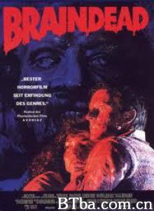 群尸玩过界/新空房禁地/Dead Alive 群尸玩过界/新空房禁地/Dead Alive-720p|1080p高清bt种子下载
