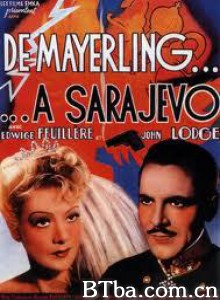 从梅耶林到萨拉热窝/From Mayerling to Sarajevo-720p|1080p高清bt种子下载