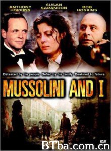 墨索里尼和我/Mussolini: The Decline and Fall of Il Duce-720p|1080p高清bt种子下载