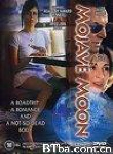 摩哈维的月亮/迷幻激情（迅雷看看片名）-720p|1080p高清bt种子下载