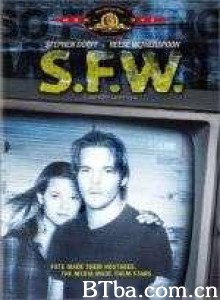 S.F.W./So Fucking What?-720p|1080p高清bt种子下载