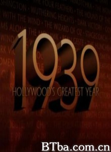 1939:Hollywood&#39;sGreatestYear-720p|1080p高清bt种子下载
