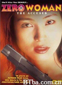 没有名字的女人/ゼロ・ウーマン~名前のない女~/Zero Woman: The Accused 没有名字的女人/ゼロ・ウーマン~名前のない女~/Zero Woman: The Accused-720p|1080p高清bt种子下载