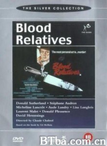 血缘关系/Blood Relatives 血缘关系/Blood Relatives-720p|1080p高清bt种子下载