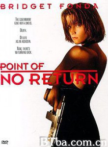 双面女蝎星/舐血狂花/Point of No Return-720p|1080p高清bt种子下载