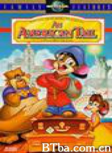 美国鼠谭/美国鼠谭第一部/老鼠也移民/An American Tail  -720p|1080p高清bt种子下载