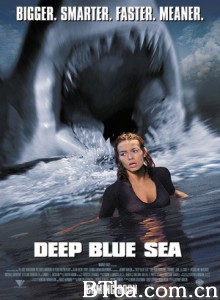 深海狂鲨/水深火热/深海变种/Deep Blue Sea 深海狂鲨/水深火热/深海变种/Deep Blue Sea-720p|1080p高清bt种子下载