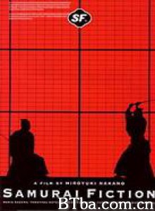 武士畅想曲/Samurai Fiction 武士畅想曲/Samurai Fiction-720p|1080p高清bt种子下载