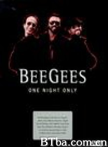 BeeGees:OneNightOnly-720p|1080p高清bt种子下载