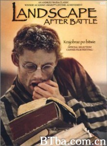战后的大地/战后的风景/Landscape After Battle 战后的大地/战后的风景/Landscape After Battle-720p|1080p高清bt种子下载