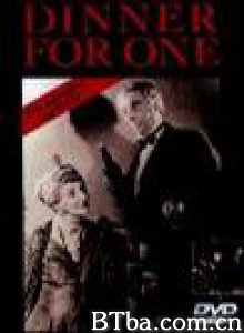 九十岁生日/Dinner for One 九十岁生日/Dinner for One-720p|1080p高清bt种子下载