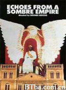 来自昏暗国度的回声/Echoes from a Somber Empire-720p|1080p高清bt种子下载