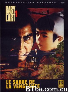 带子雄狼出租孩子与武艺/Kozure Ôkami: Kowokashi udekashi tsukamatsuru/Lone Wolf and Cub: Child and Expertise for Rent 带子雄狼出租孩子与武艺/Kozure Ôkami: Kowokashi udekashi tsukamatsuru/Lone Wolf and Cub: Child and Expertise for Rent-720p|1080p高清bt种子下载