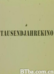 49/95Tausendjahrekino 49/95Tausendjahrekino-720p|1080p高清bt种子下载