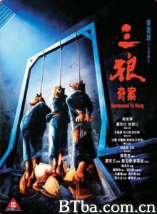 三狼奇案/Sentenced to Hang-720p|1080p高清bt种子下载