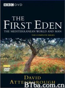 最初的伊甸园/THE MEDITERRANEAN WORLD AND MAN/THE COMPLETE SERIES-720p|1080p高清bt种子下载