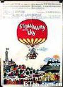气球漫游记/Stowaway in the sky-720p|1080p高清bt种子下载