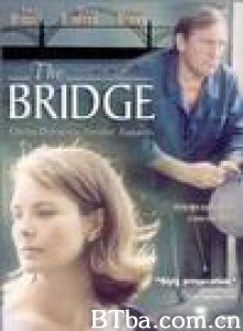 偷情桥/The Bridge/桥-720p|1080p高清bt种子下载