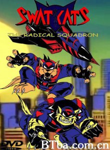 霹雳特警猫/Swat Kats: The Radical Squadron 霹雳特警猫/Swat Kats: The Radical Squadron-720p|1080p高清bt种子下载