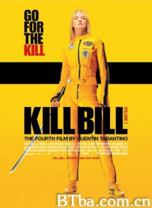 杀死比尔/追杀比尔/标杀令 杀死比尔/追杀比尔/标杀令-720p|1080p高清bt种子下载