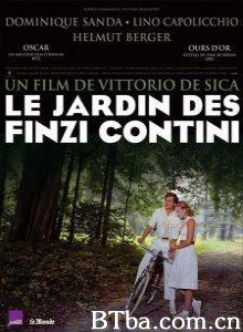 费尼兹花园/悲惨的青春/The Garden of the Finzi-Continis-720p|1080p高清bt种子下载