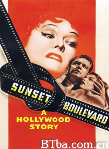 日落大道/红楼金粉/Sunset Boulevard-720p|1080p高清bt种子下载