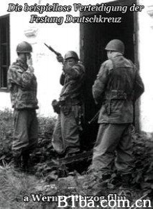 德意志要塞无防范之抵御/The Unprecedented Defence of the Fortress Deutschkreuz-720p|1080p高清bt种子下载