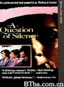 沉默的问题/A Question of Silence-720p|1080p高清bt种子下载
