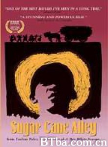 小约瑟的故事/黑人小茅屋街/Sugar Cane Alley 小约瑟的故事/黑人小茅屋街/Sugar Cane Alley-720p|1080p高清bt种子下载