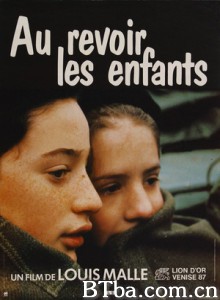 再见,孩子们/再见童年/孩子们,再见 再见,孩子们/再见童年/孩子们,再见-720p|1080p高清bt种子下载