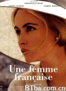 法国女人/一生的爱都给你/A French Woman-720p|1080p高清bt种子下载