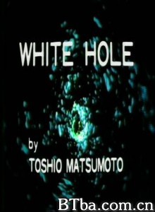 WhiteHole-720p|1080p高清bt种子下载