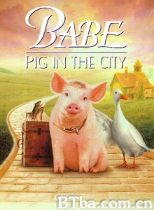 小猪宝贝2：小猪进城/宝贝猪进城记/我很乖，因为我要出国-720p|1080p高清bt种子下载