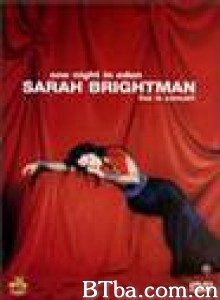 SarahBrightman:OneNightinEden-LiveinConcert-720p|1080p高清bt种子下载