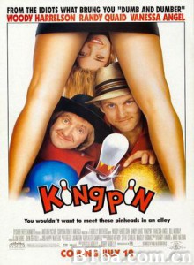 王牌保龄球/Kingpin-720p|1080p高清bt种子下载