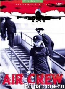机组乘务员/AIR CREW 机组乘务员/AIR CREW-720p|1080p高清bt种子下载