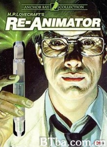 活跳尸/幽灵人种/Re-Animator 活跳尸/幽灵人种/Re-Animator-720p|1080p高清bt种子下载