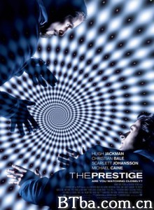 致命魔术/顶尖对决(台)/死亡魔法(港)/The Prestige-720p|1080p高清bt种子下载