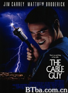 有线电视修理工/衰鬼线人/王牌特派员/he Cable Guy-720p|1080p高清bt种子下载