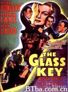 玻璃钥匙/The Glass Key-720p|1080p高清bt种子下载