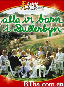 喧闹村的孩子们/The Children of Bullerby Village/The Children of Noisy Village 喧闹村的孩子们/The Children of Bullerby Village/The Children of Noisy Village-720p|1080p高清bt种子下载