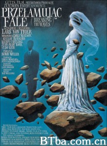 破浪/破浪而出/Breaking the Waves -720p|1080p高清bt种子下载