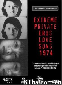 绝对隐私的性爱恋歌1974/Extreme Private Eros: Love Song 1974/Gokushiteki erosu: Renka 1974-720p|1080p高清bt种子下载