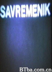 Savremenik/Contemporary Savremenik/Contemporary-720p|1080p高清bt种子下载