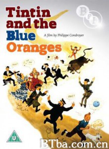 丁丁与蓝橙子/Tintin and the Blue Oranges-720p|1080p高清bt种子下载