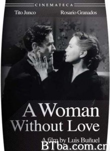 没有爱的女人/A Woman Without Love (USA)-720p|1080p高清bt种子下载