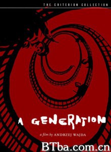 战斗的青年一代/一代人/A Generation 战斗的青年一代/一代人/A Generation-720p|1080p高清bt种子下载